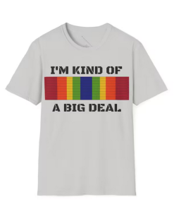 I’m Kind of a Big Deal T-shirt SD I’m Kind of a Big Deal T-shirt SD