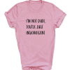 I’m Not Rude T-shirt AL