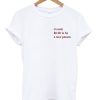 It Costs $0.00 To Be A Nice Person T-shirt