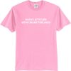 Kanye Attitude With Drake Feelings T-shirt