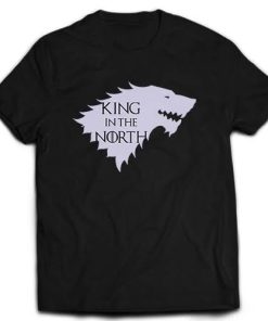 King in the north GOT T-Shirt King in the north GOT T-Shirt