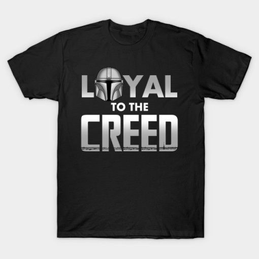 Loyal to the Creed T-shirt