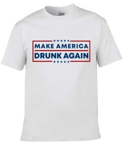Make America Drunk Again T-shirt SD Make America Drunk Again T-shirt SD