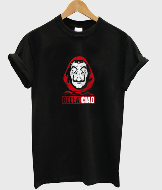 Money Heist Bella Ciao T-shirt Money Heist Bella Ciao T-shirt