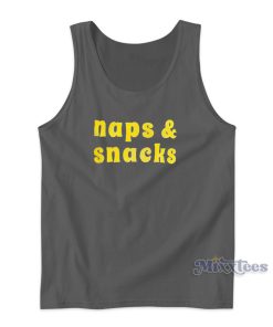 Naps and Snacks Tank Top for Unisex Naps and Snacks Tank Top for Unisex