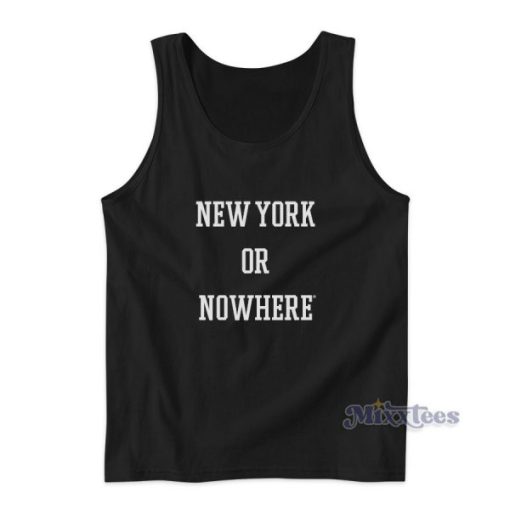 New York Or Nowhere Tank Top for Unisex