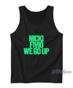Nicki Minaj Fivio We Go Up Tank Top Nicki Minaj Fivio We Go Up Tank Top