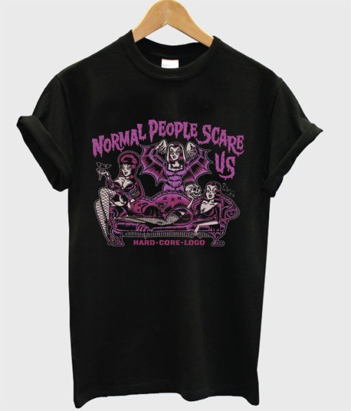 Normal People Scare Us T-shirt