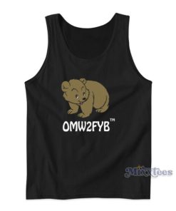 OMW2FYB On My Way 2 Fuck Your Bitch Tank Top