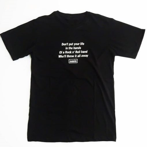 Oasis band lyrical T-shirt