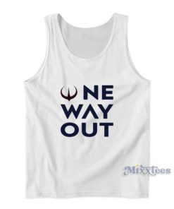 One Way Out Tank Top For Unisex