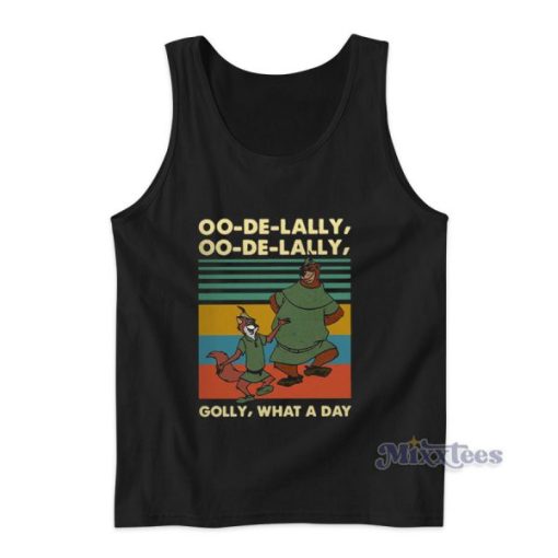 Oo De Lally What A Day Vintage Robin Hood Tank Top