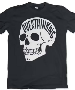 Overthinking T-shirt SD