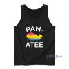 Pan Atee Lgbt Rainbow Tank Top for Unisex