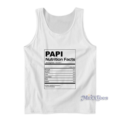 Papi Nutrition Facts Tank Top For Unisex