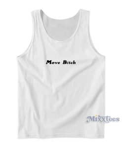 Paris Hilton Move Bitch Tank Top For Unisex Paris Hilton Move Bitch Tank Top For Unisex