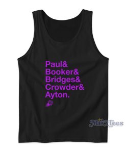 Paul & Booker & Bridges & Crowder & Ayton Phoenix Suns Tank Top Paul & Booker & Bridges & Crowder & Ayton Phoenix Suns Tank Top