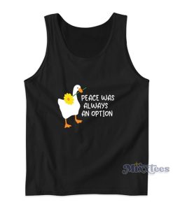 Peace Was Always An Option Tank Top Peace Was Always An Option Tank Top