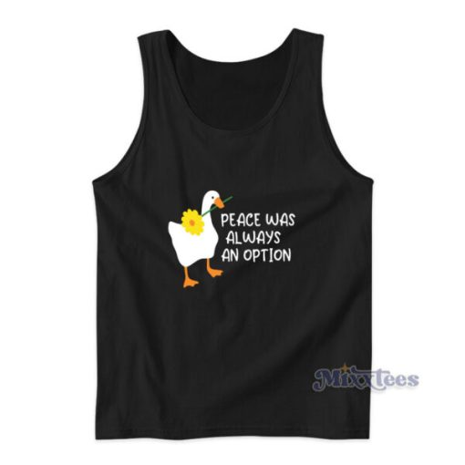 Peace Was Always An Option Tank Top