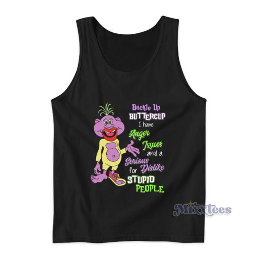 Peanut Jeff Dunham Buckle Up Buttercup I have Anger Issues Tank Top