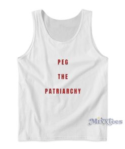Peg The Patriarchy Tank Top for Unisex Peg The Patriarchy Tank Top for Unisex