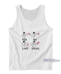 Per My Last Email Tank Top