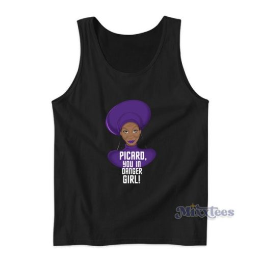 Picard You In Danger Girl Tank Top For Unisex