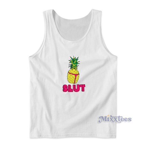 Pineapple Slut Parody Tank Top for Unisex