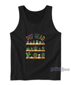 Plant Lover And Gardener Pot Head Succulent Tank Top Plant Lover And Gardener Pot Head Succulent Tank Top