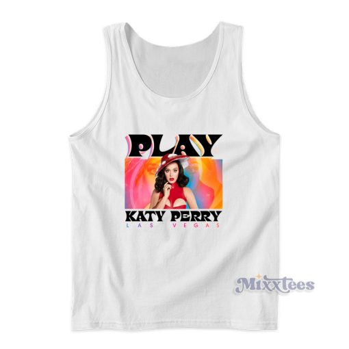 Play Katy Perry Las Vegas Tank Top For Unisex