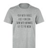 Play With Fairies Ride A Unicorn Swim With Mermaids Fly To The Moon T-shirt