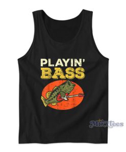 Playin Bass Fish Guitar Tank Top