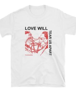 Pleasures Love Will Tear Us White T-shirt Pleasures Love Will Tear Us White T-shirt