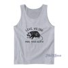 Possum Live Weird Fake Your Death Tank Top