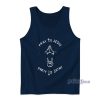 Pray To Jesus Party To Satan Tank Top