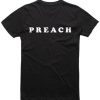 Preach Unisex T-shirt