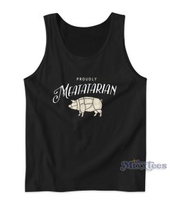 Proudly Meatatarian Tank Top for Unisex Proudly Meatatarian Tank Top for Unisex