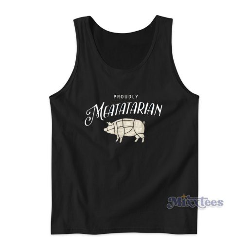 Proudly Meatatarian Tank Top for Unisex