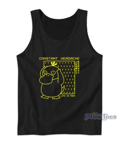 Psyduck Constant Headache Life Is Pain Tank Top Psyduck Constant Headache Life Is Pain Tank Top