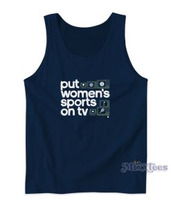 Put Women’s Sports On TV Tank Top for Unisex Put Women’s Sports On TV Tank Top for Unisex