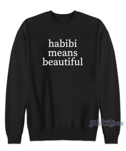 Quackity Merch Habibi Means Beautiful Sweatshirt for Unisex Quackity Merch Habibi Means Beautiful Sweatshirt for Unisex