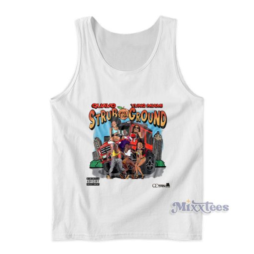 Quavo Yung Miami Strub The Ground Tank Top For Unisex