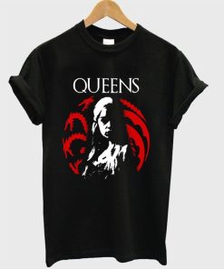 Queens Targaryen GOT T-shirt Queens Targaryen GOT T-shirt