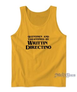 Quentinen and Tarantined By Writtin Direction Tank Top