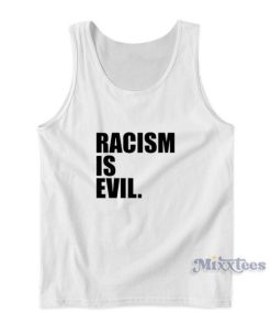 Racism Is Evil Justin Bieber Tank Top For Unisex