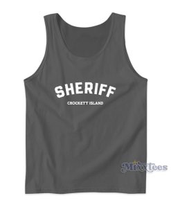 Rahul Kohil Sheriff Crockett Island Tank Top For Unisex Rahul Kohil Sheriff Crockett Island Tank Top For Unisex