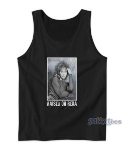 Raised On Reba McEntire Vintage Tank Top for Unisex Raised On Reba McEntire Vintage Tank Top for Unisex