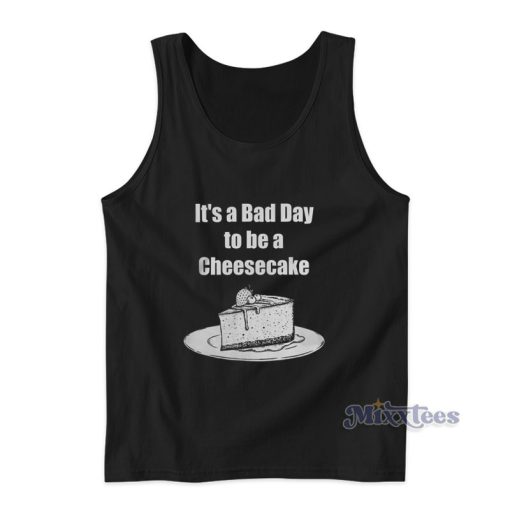 Ranboo It’s A Bad Day To Be A Cheesecake Tank Top