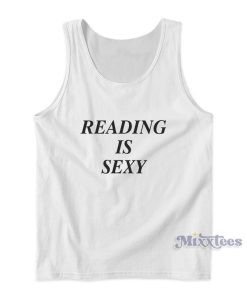 Reading Is Sexy Tank Top For Unisex Reading Is Sexy Tank Top For Unisex