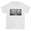 Real Boobs T-shirt